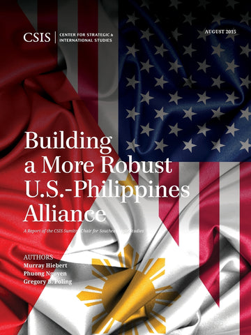 Building a More Robust U.S.-Philippines Alliance