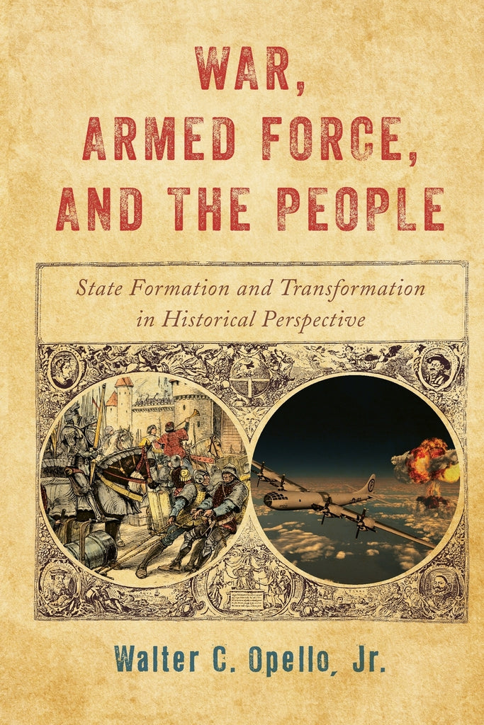 War, Armed Force, and the People
