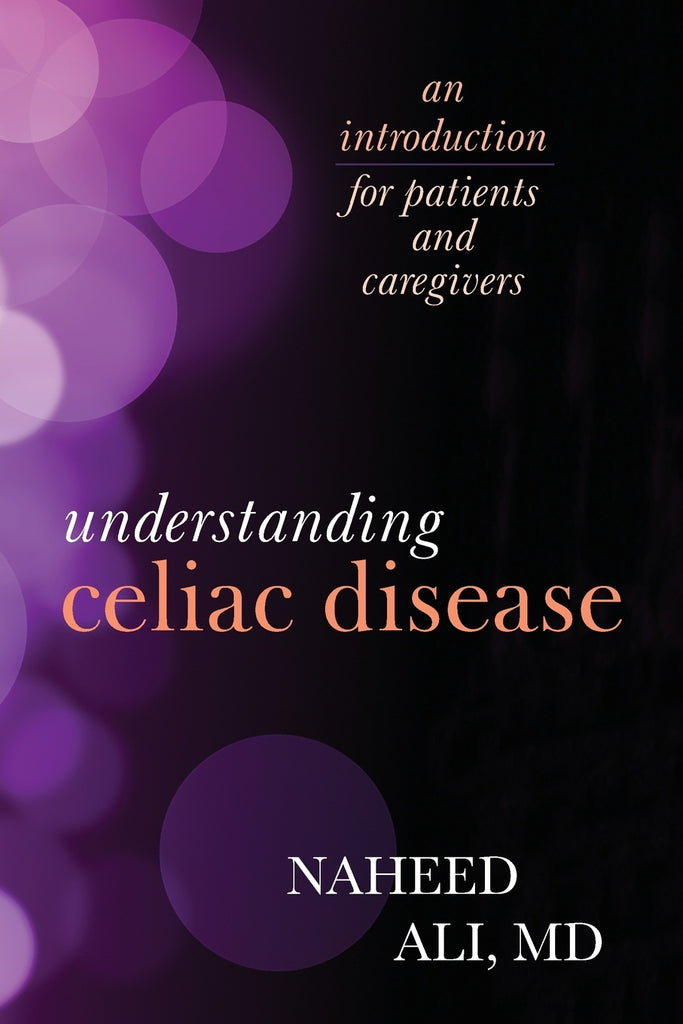 Understanding Celiac Disease