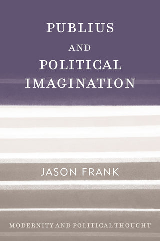 Publius and Political Imagination