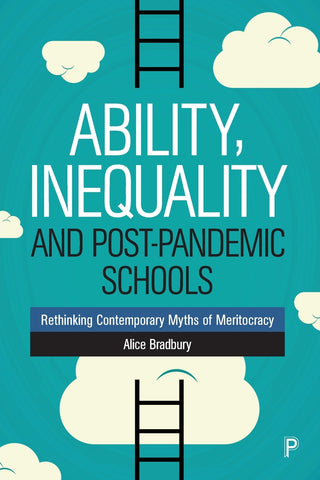 Ability, Inequality and Post-Pandemic Schools