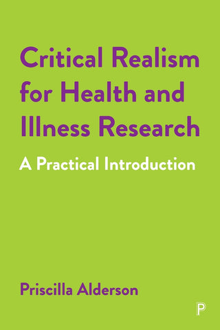Critical Realism for Health and Illness Research