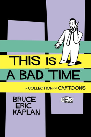 This Is a Bad Time