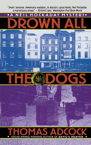Drown All the Dogs