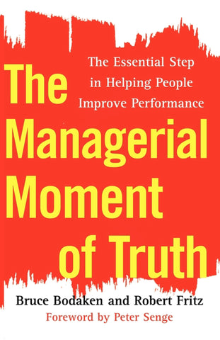 The Managerial Moment of Truth