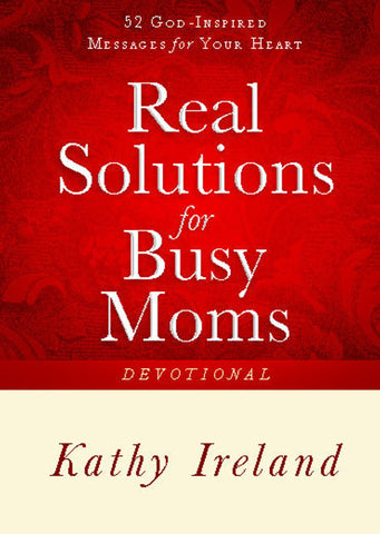 Real Solutions for Busy Moms Devotional