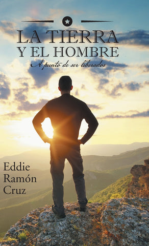 La Tierra y El Hombre
