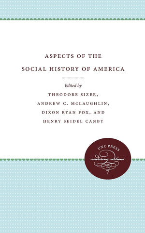 Aspects of the Social History of America