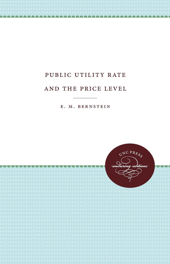 Public Utility Rate Making and the Price Level