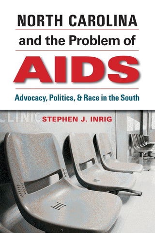 North Carolina and the Problem of AIDS