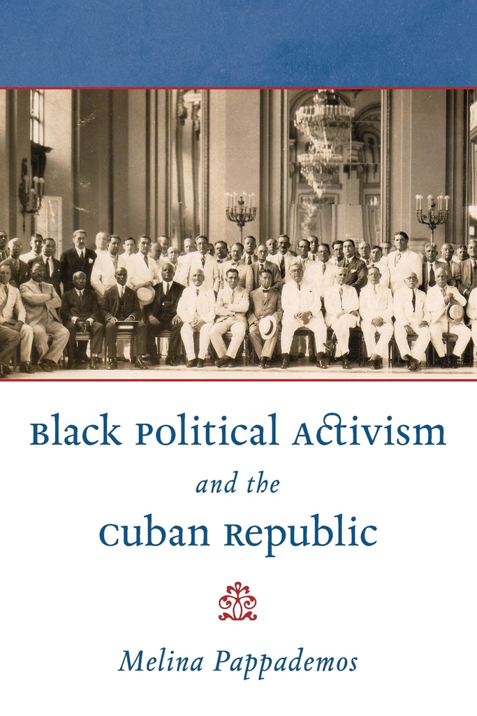 Black Political Activism and the Cuban Republic