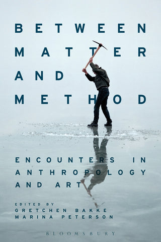 Between Matter and Method