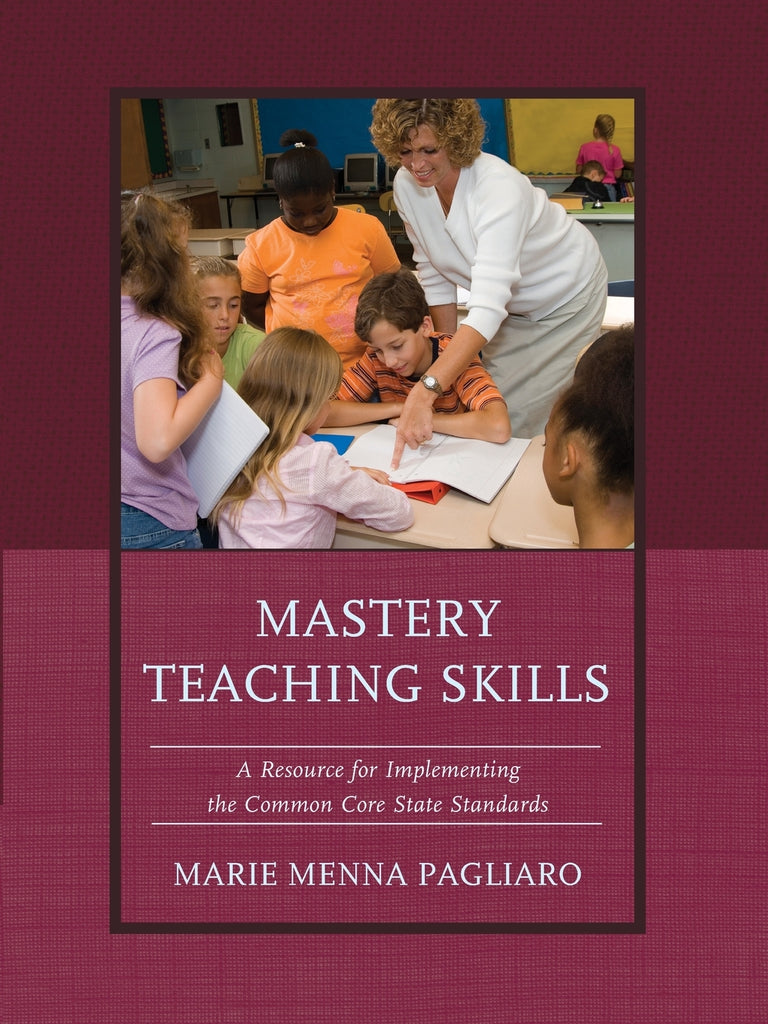 Mastery Teaching Skills