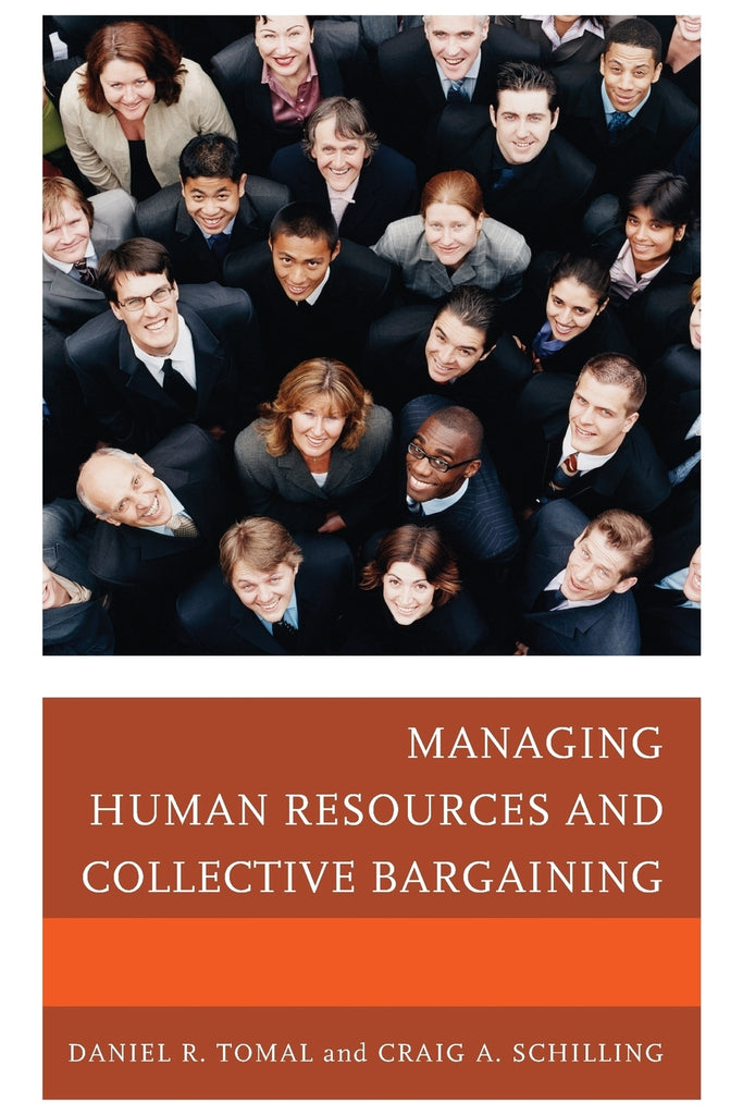 Managing Human Resources and Collective Bargaining