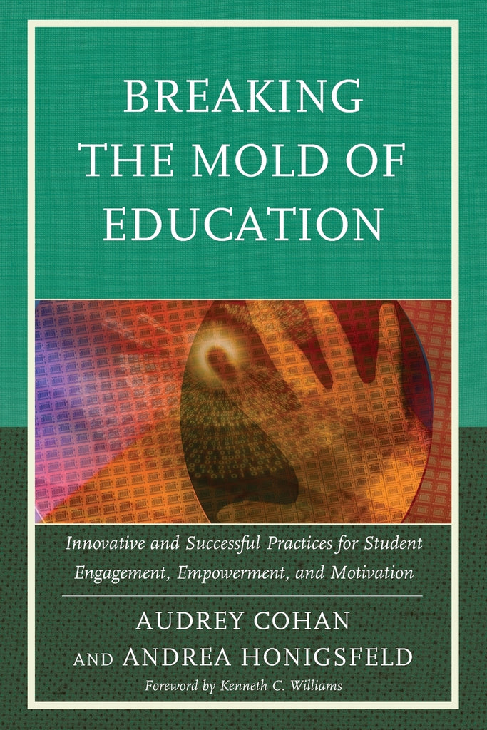 Breaking the Mold of Education