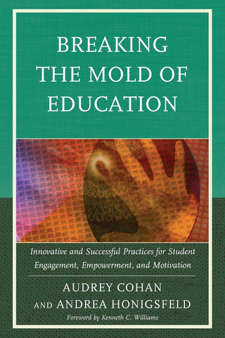 Breaking the Mold of Education