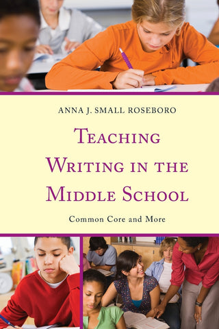 Teaching Writing in the Middle School