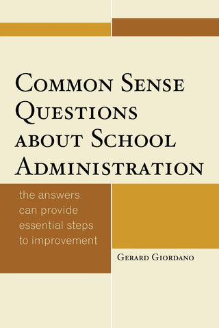 Common Sense Questions about School Administration