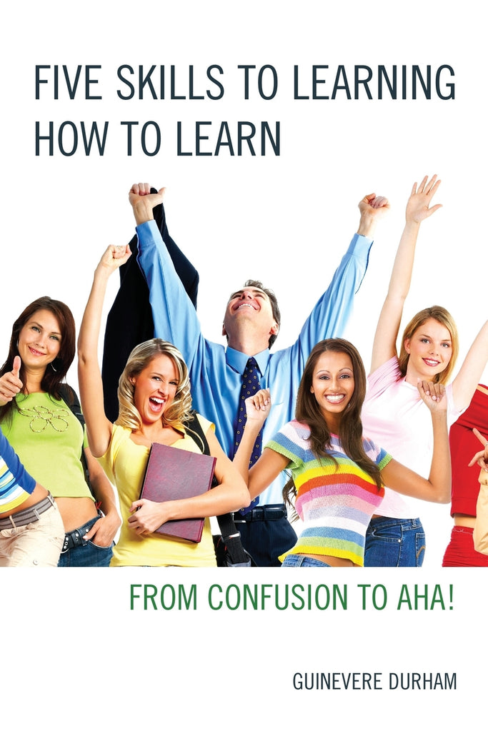 Five Skills to Learning How to Learn