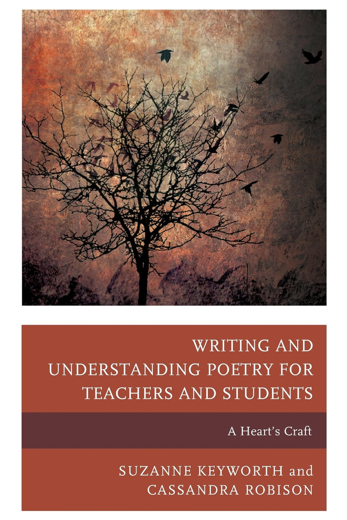 Writing and Understanding Poetry for Teachers and Students