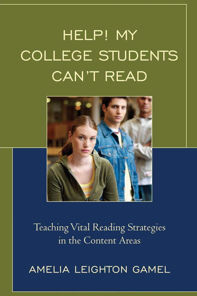Help! My College Students Can’t Read