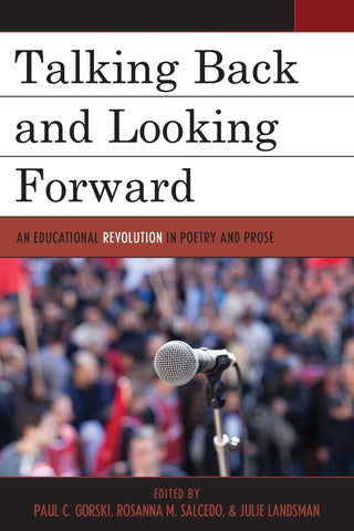 Talking Back and Looking Forward