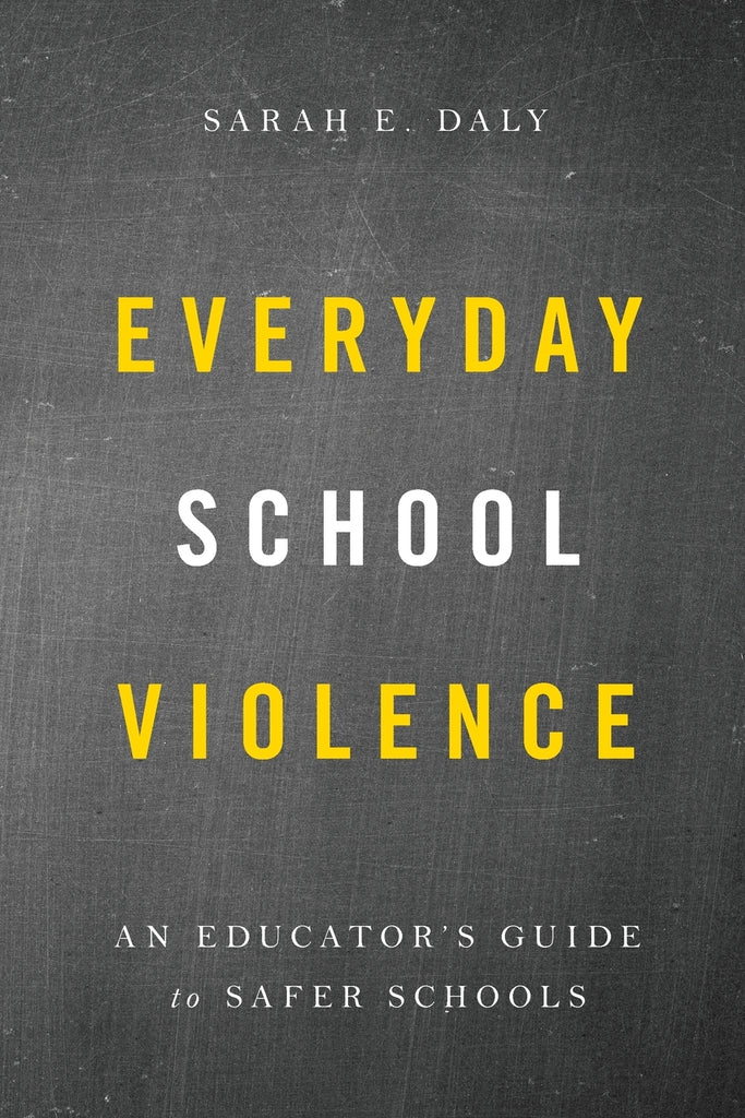 Everyday School Violence