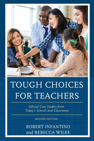 Tough Choices for Teachers