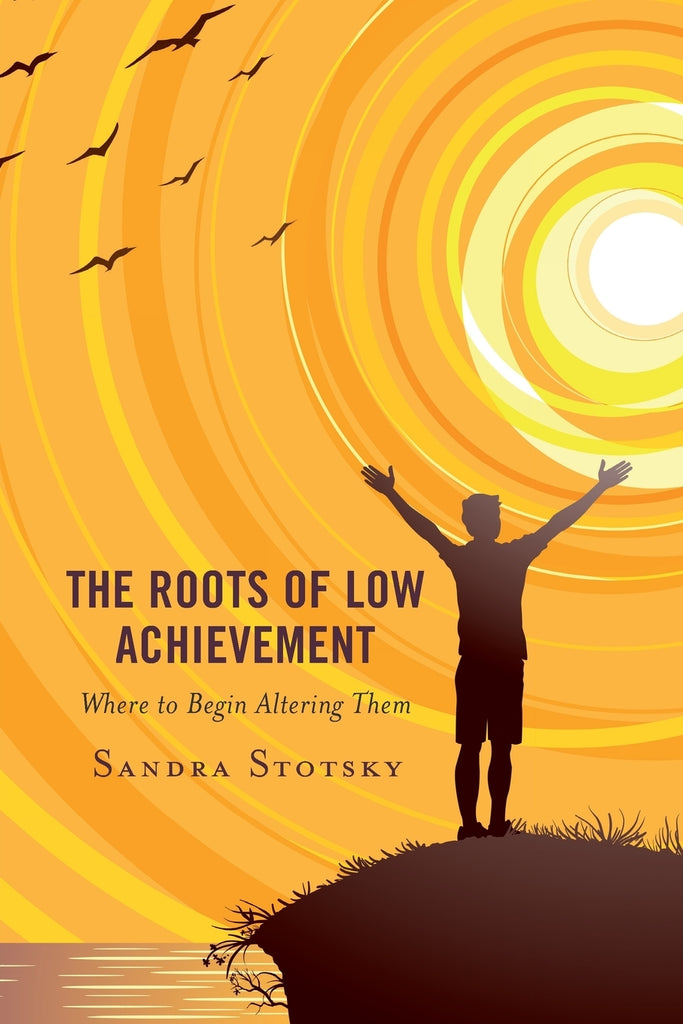 Roots of Low Achievement