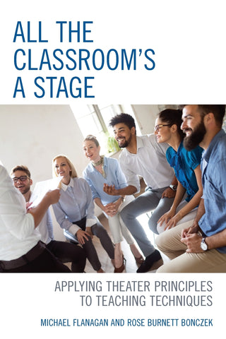 All the Classroom's a Stage