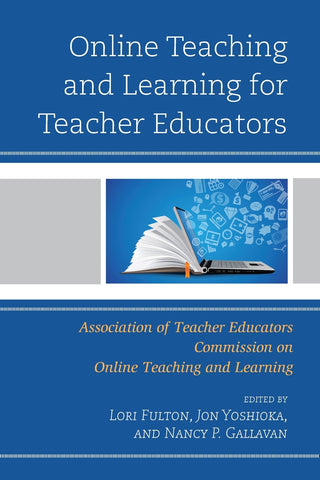 Online Teaching and Learning for Teacher Educators