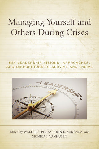 Managing Yourself and Others During Crises