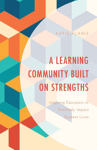 Learning Community Built on Strengths