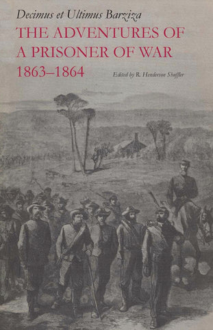 The Adventures of a Prisoner of War, 1863-1864
