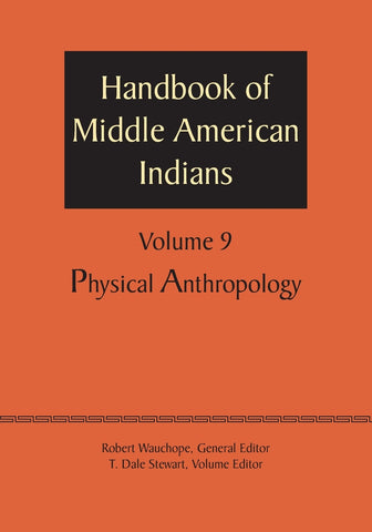 Handbook of Middle American Indians, Volume 9