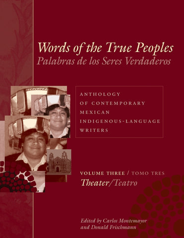 Words of the True Peoples/Palabras de los Seres Verdaderos