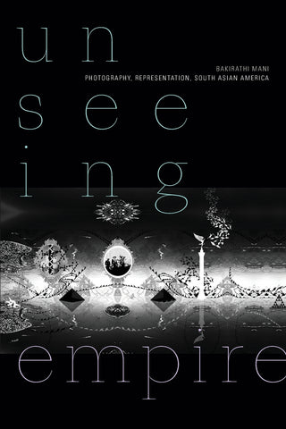 Unseeing Empire