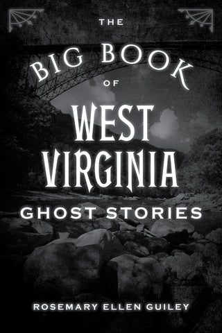 Big Book of West Virginia Ghost Stories