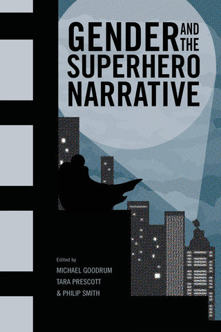 Gender and the Superhero Narrative
