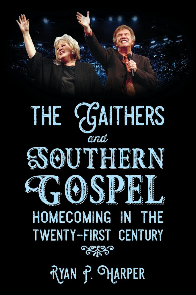 Gaithers and Southern Gospel