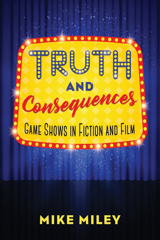 Truth and Consequences