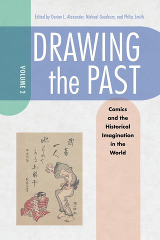 Drawing the Past, Volume 2