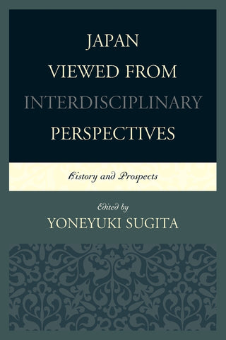 Japan Viewed from Interdisciplinary Perspectives