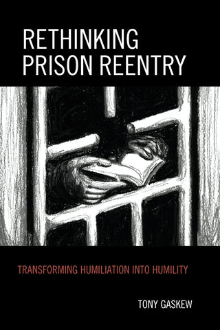 Rethinking Prison Reentry