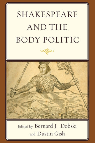 Shakespeare and the Body Politic