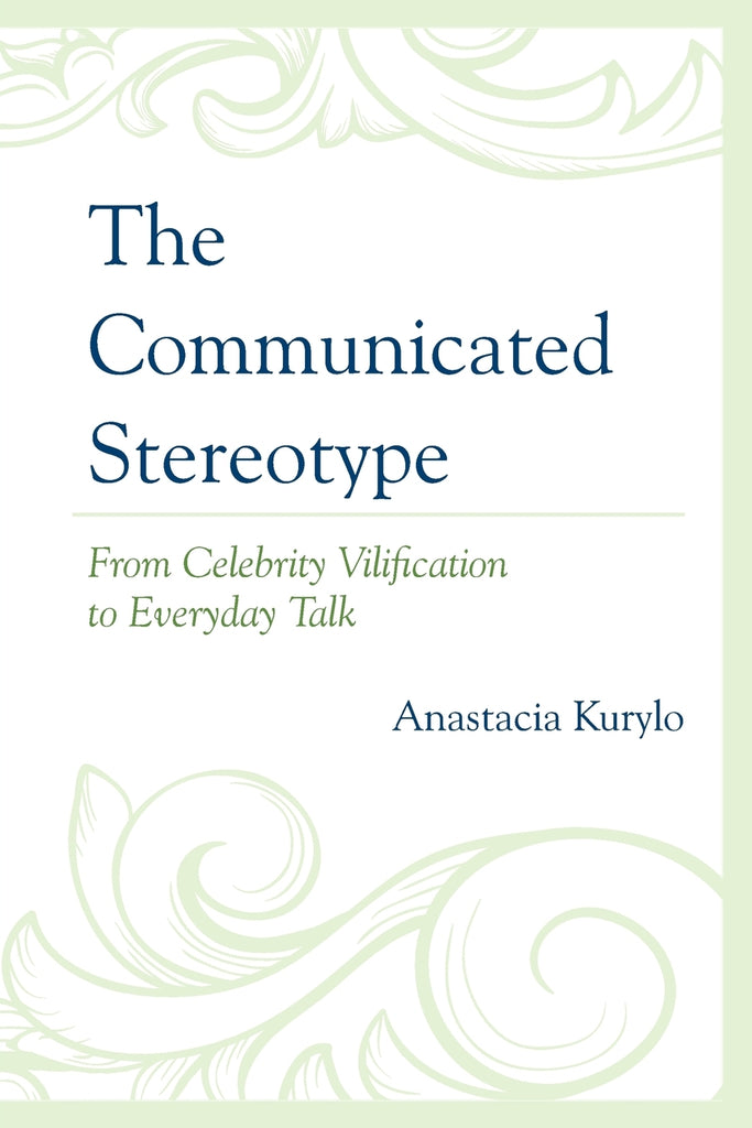 The Communicated Stereotype