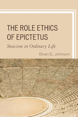 The Role Ethics of Epictetus