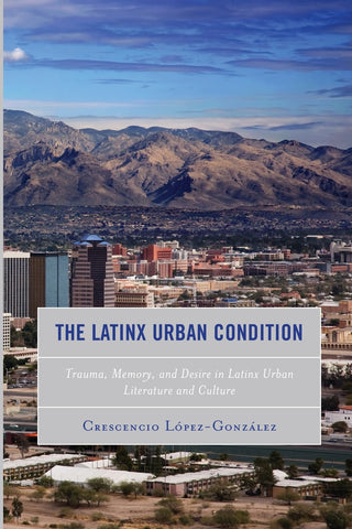 Latinx Urban Condition