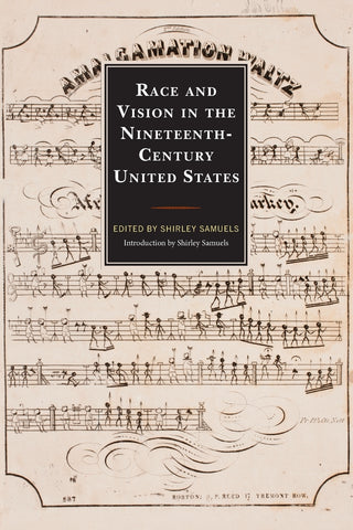Race and Vision in the Nineteenth-Century United States
