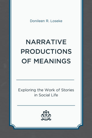 Narrative Productions of Meanings